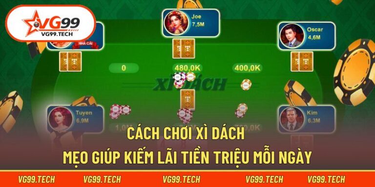 Cách Chơi Xì Dách