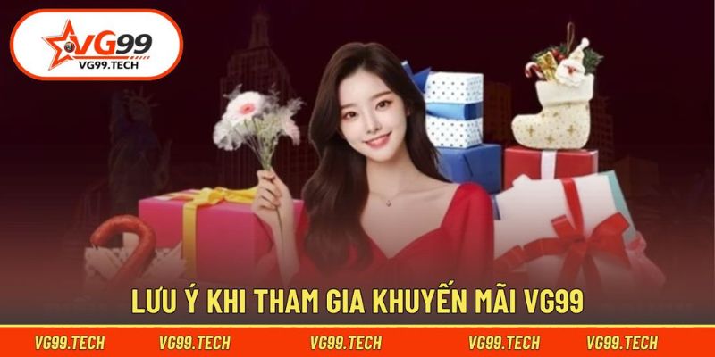 Khuyến Mãi VG99 - Tổng Hợp Chương Trình Tặng Thưởng Hấp Dẫn 3 Điểm quan trọng cần nhớ để hạn chế rủi ro