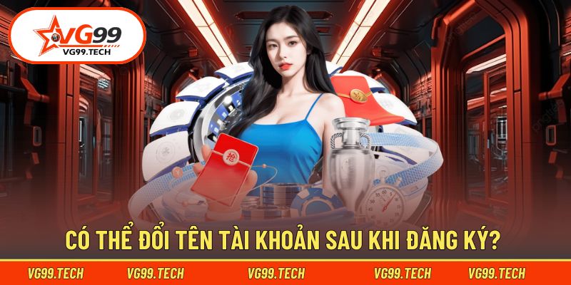 Thắc mắc về việc đổi tên sau khi đăng ký