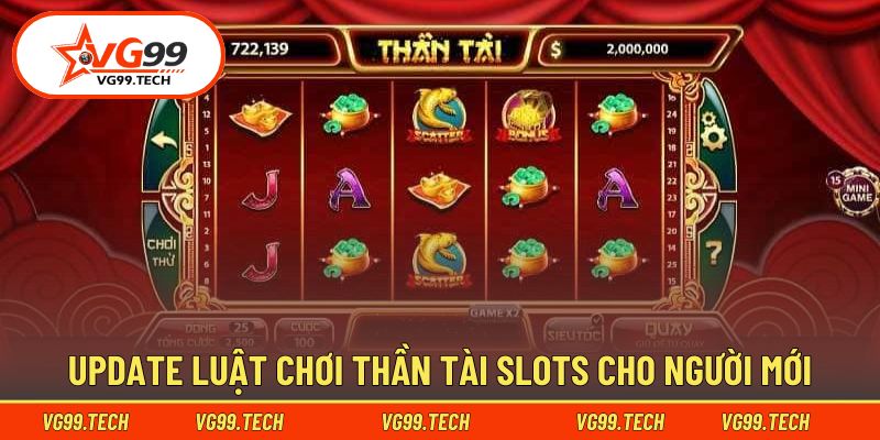 Chia sẻ các quy tắc chơi Thần Tài slots