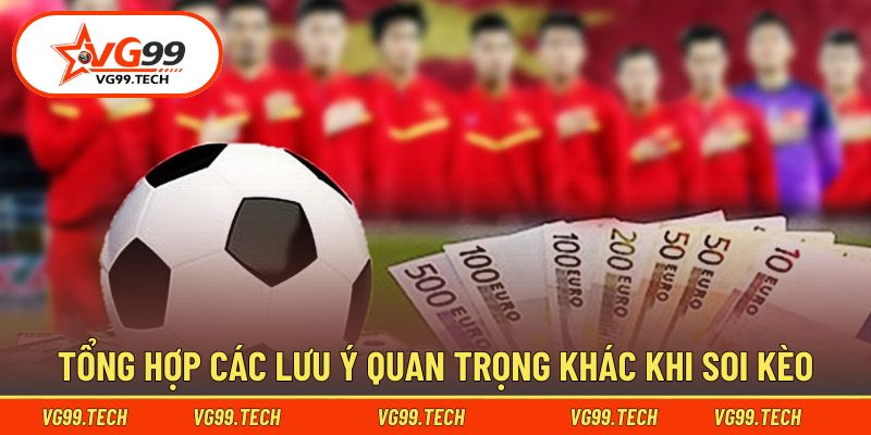 Cẩm nang khác cần lưu ý khi soi kèo Liverpool