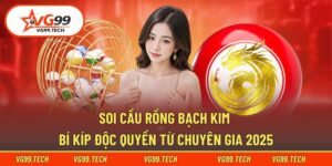 Soi Cầu Rồng Bạch Kim