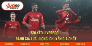 Soi Kèo Liverpool